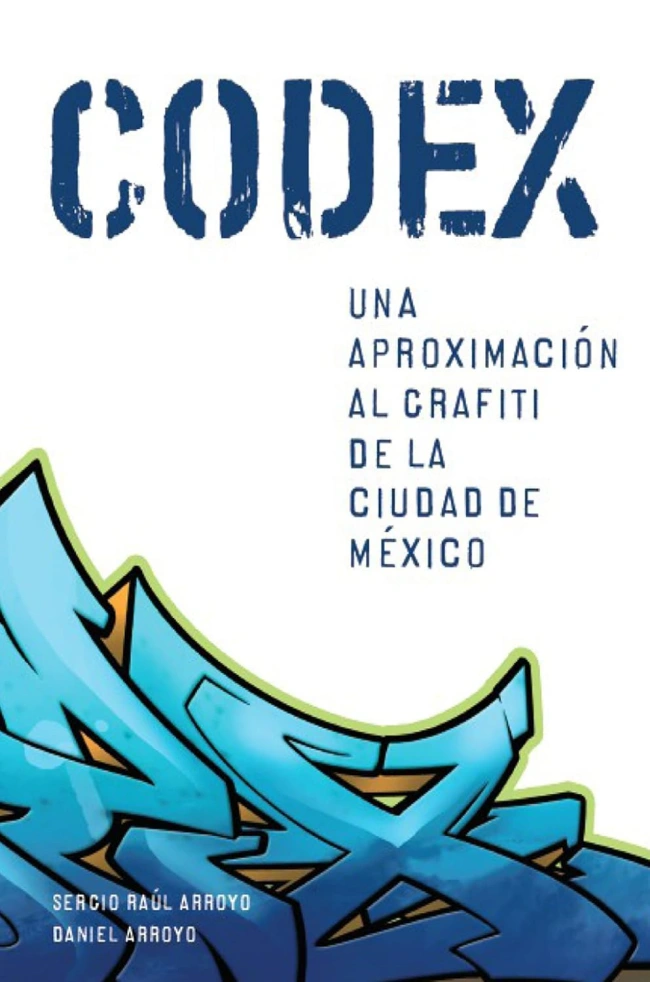 CODEX-Libros-de-Graffitis-Mexico